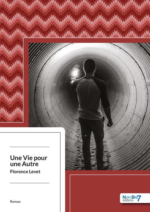 Une Vie pour une Autre - Florence Levet - Nombre7 Editions