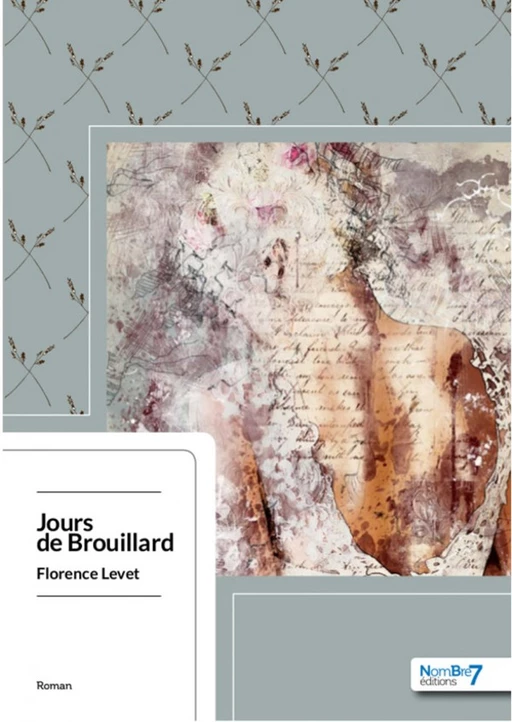 Jours de Brouillard - Florence Levet - Nombre7 Editions