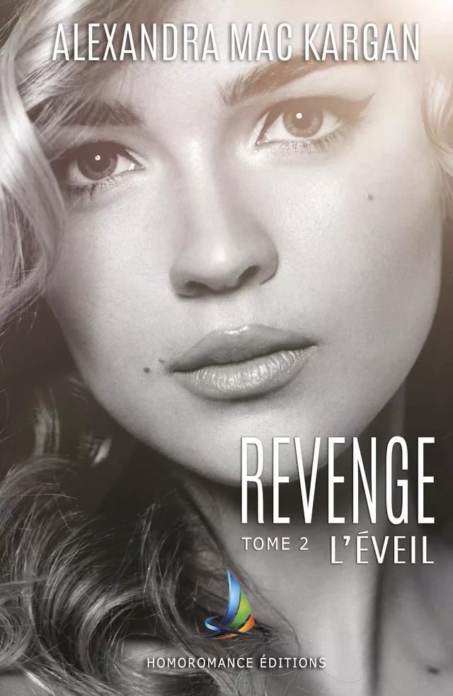 Revenge - tome 2 | Roman lesbien, livre lesbien - Alexandra Mac Kargan - Homoromance Éditions