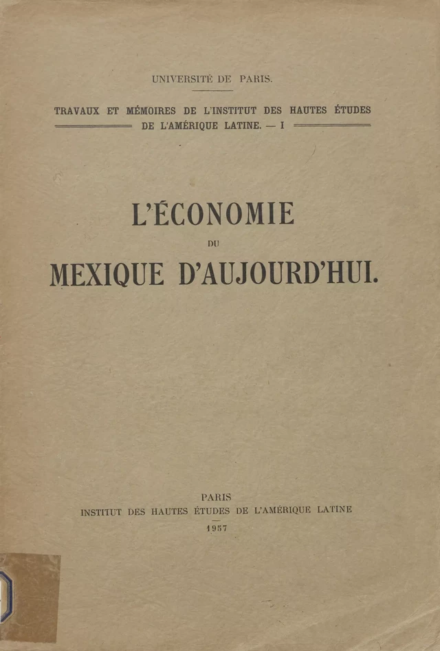 L’économie du Mexique d'aujourd'hui -  - Éditions de l’IHEAL