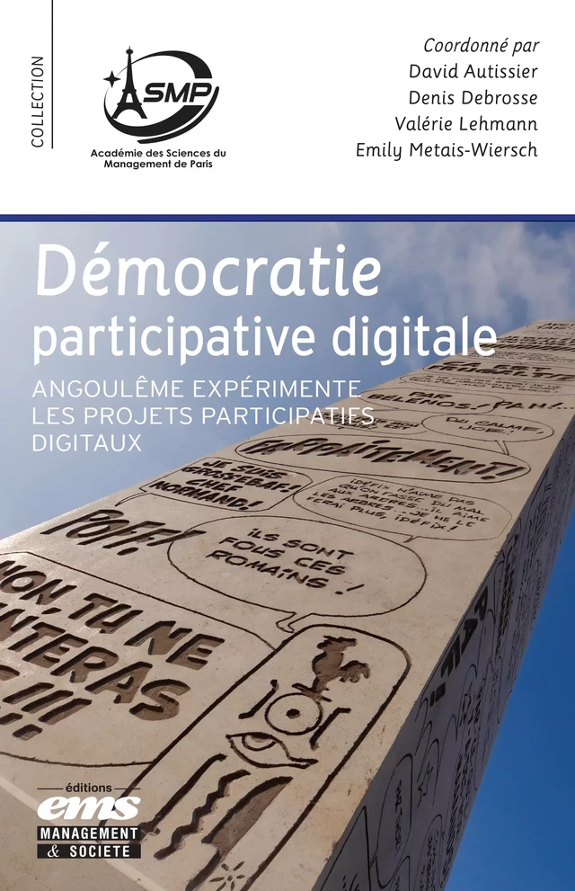 Démocratie participative digitale - David Autissier, Denis Debrosse, Valérie Lehmann, Emily Metais-Wiersch - Éditions EMS