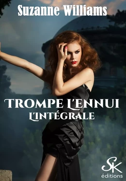 Trompe l'ennui - L'Intégrale