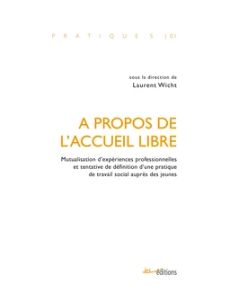 À propos de l’accueil libre