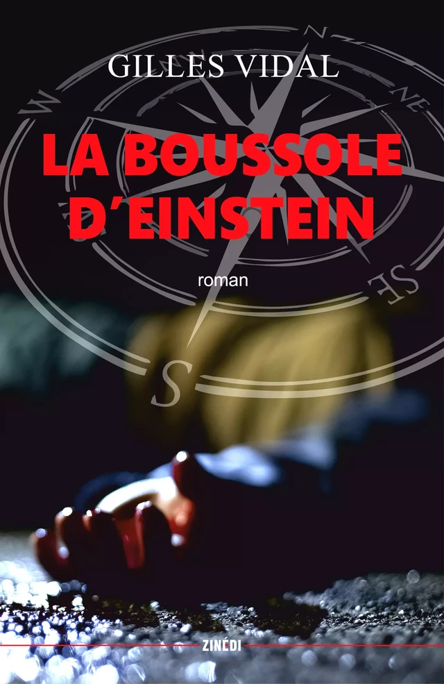 La Boussole d'Einstein - Gilles Vidal - Zinedi