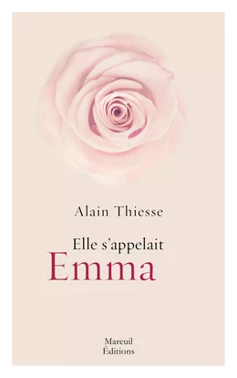 Elle s'appelait Emma Nouvelle Édition