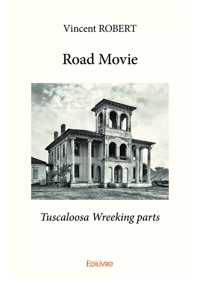 Road Movie - Vincent Robert - Editions Edilivre