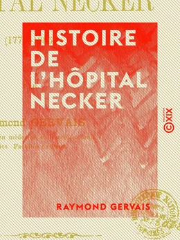 Histoire de l'hôpital Necker - 1778-1885