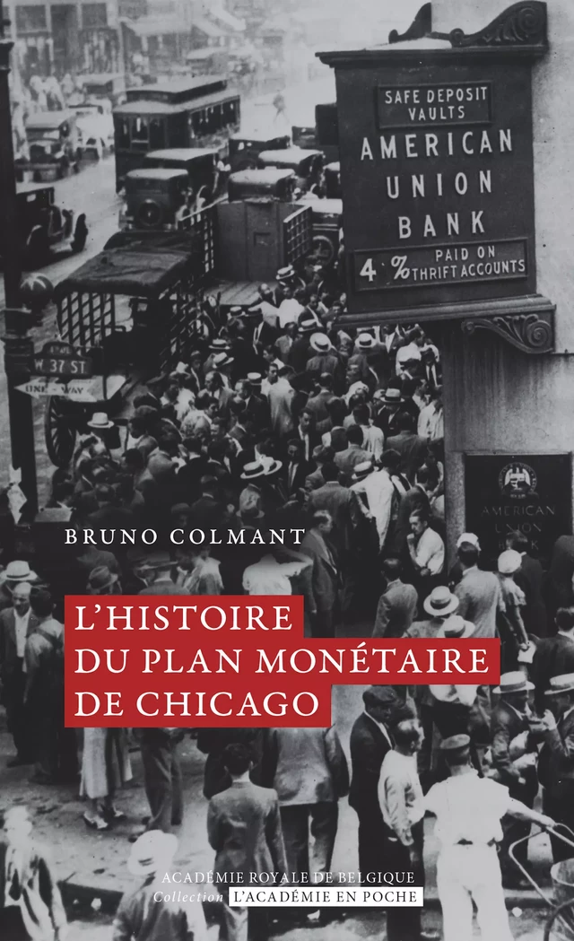 Histoire du plan monétaire de Chicago - Bruno Colmant - Académie royale de Belgique