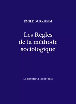 Les Règles de la méthode sociologique