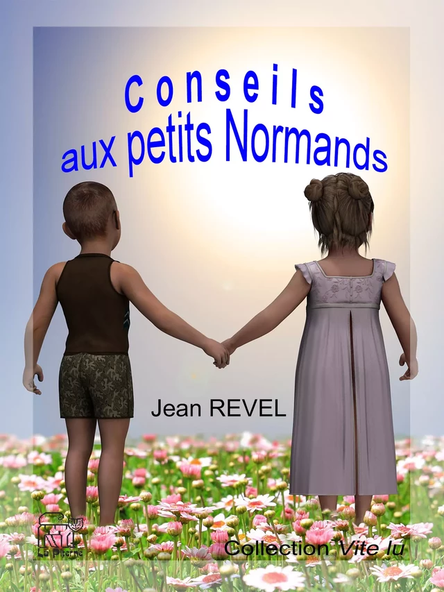 Conseils aux petits Normands - Jean Revel - La Piterne