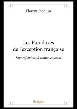 Les Paradoxes de l’exception française