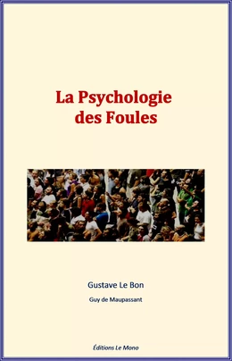 La Psychologie des Foules