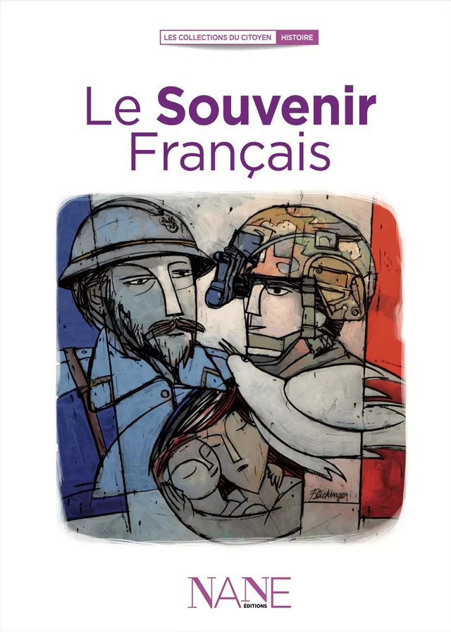 Le Souvenir Français - Ouvrage Collectif - NANE Editions