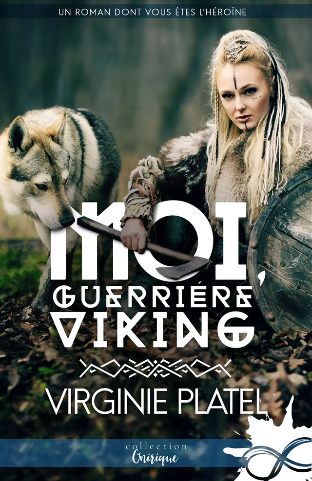 Moi, guerrière viking - Virginie Platel - Collection Infinity