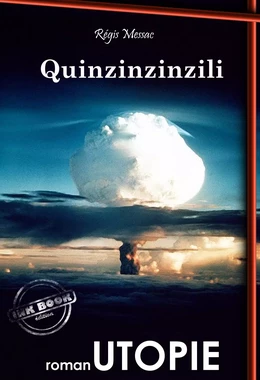 Quinzinzinzili. – Utopie & SF [Nouv. éd. entièrement revue et corrigée].