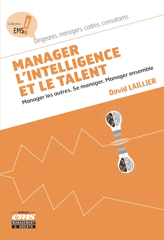 Manager l'intelligence et le talent - David Laillier - Éditions EMS