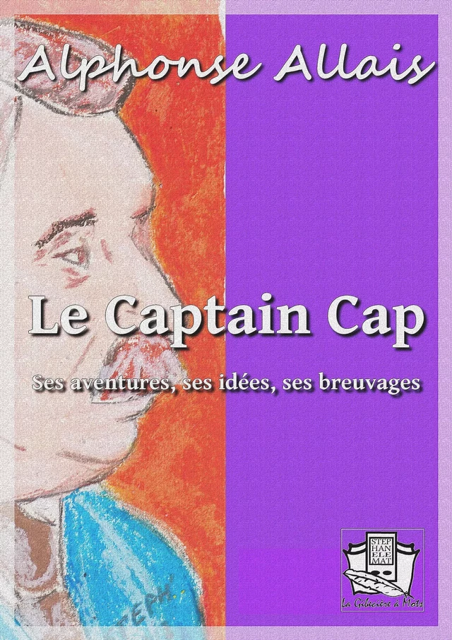 Le Captain Cap - Alphonse Allais - La Gibecière à Mots