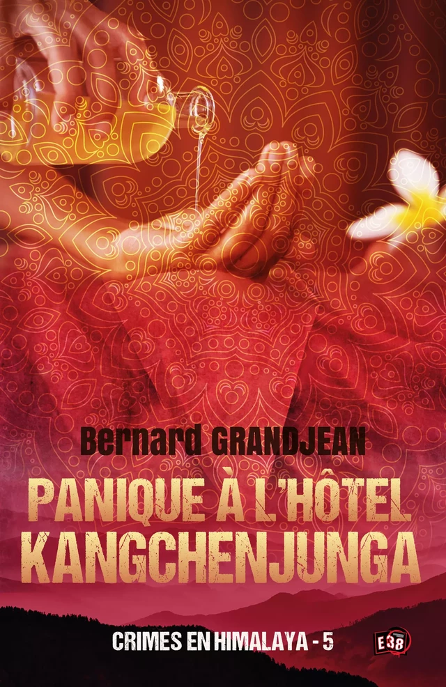 Panique à l'hôtel Kangchenjunga - Bernard Grandjean - Les éditions du 38