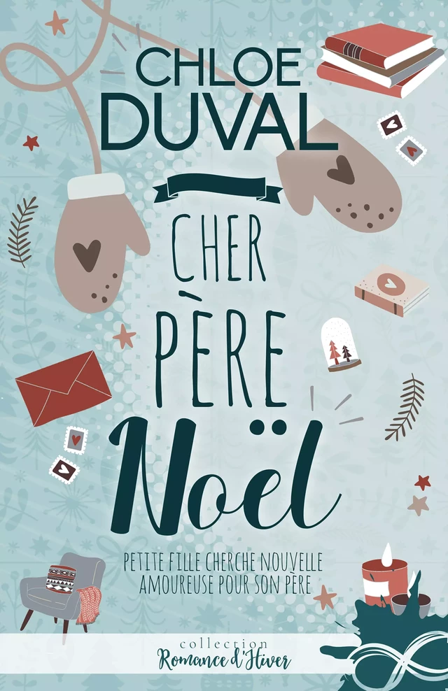 Cher père Noël - Chloé Duval - Collection Infinity