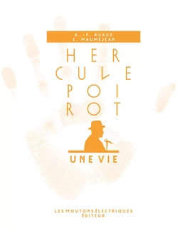 Hercule Poirot, une vie