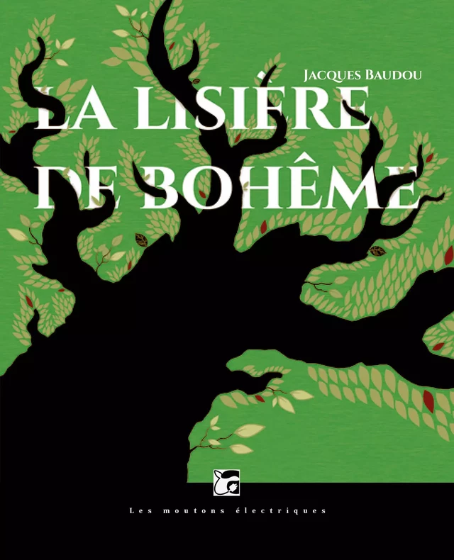 Lisière de Bohême - Jacques Baudou - Les Moutons Électriques