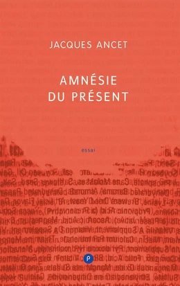 Amnésie du présent