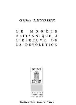 Le Modèle britannique à l’épreuve de la dévolution