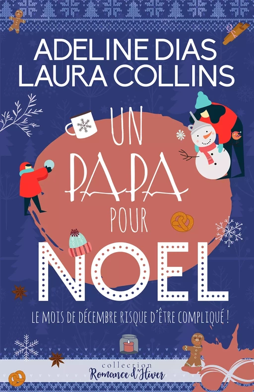 Un papa pour Noël - Laura Collins, Adeline Dias - Collection Infinity