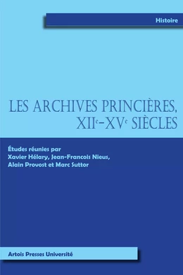 Les archives Princières XIIe-XVe siècles