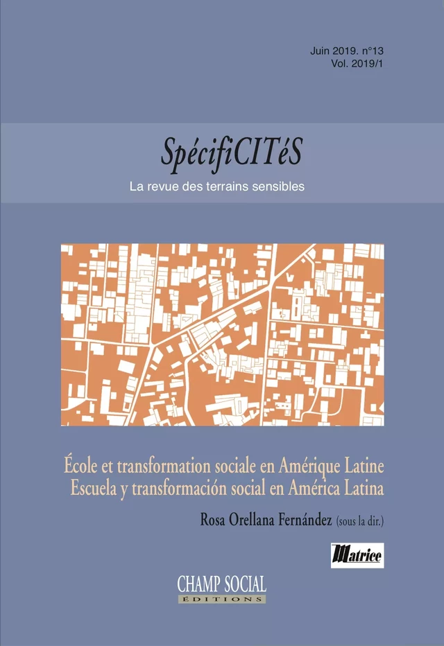 Spécificités n°13. École et transformation sociale en Amérique Latine - Rosa Orellana Fernandez - Champ social Editions