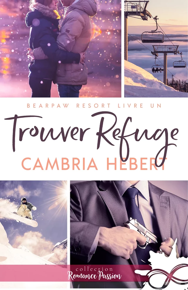 Trouver refuge - Cambria Hebert - Collection Infinity