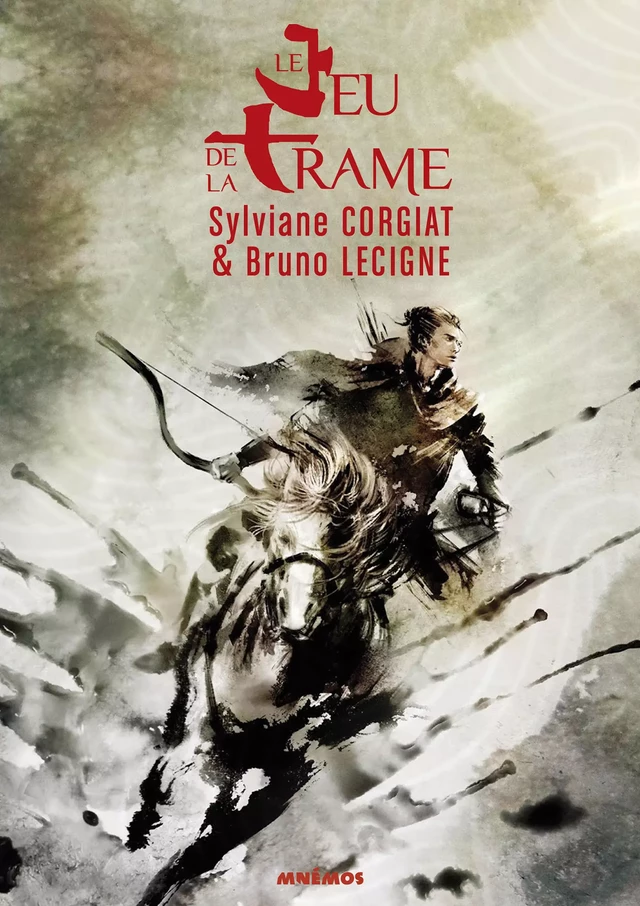 Le Jeu de la trame - Bruno Lecigne, Sylviane Corgiat - Éditions Mnémos