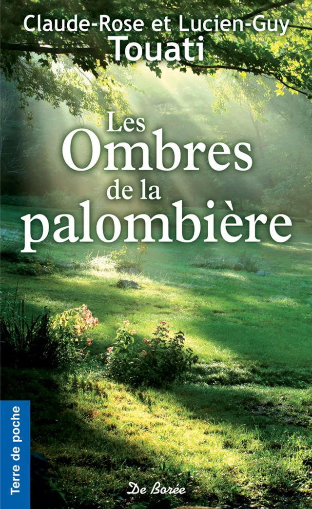 Les Ombres de la palombière - Lucien-Guy Touati, Claude-Rose Touati - De Borée