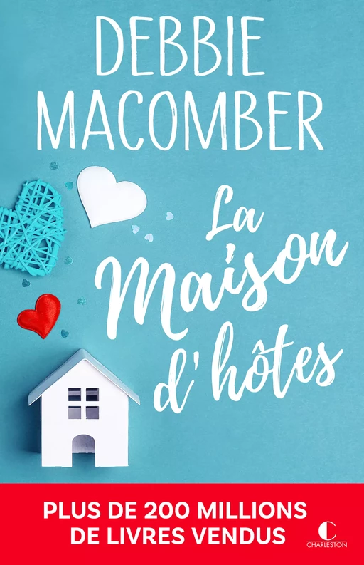 La maison d'hôtes - Debbie Macomber - Éditions Charleston