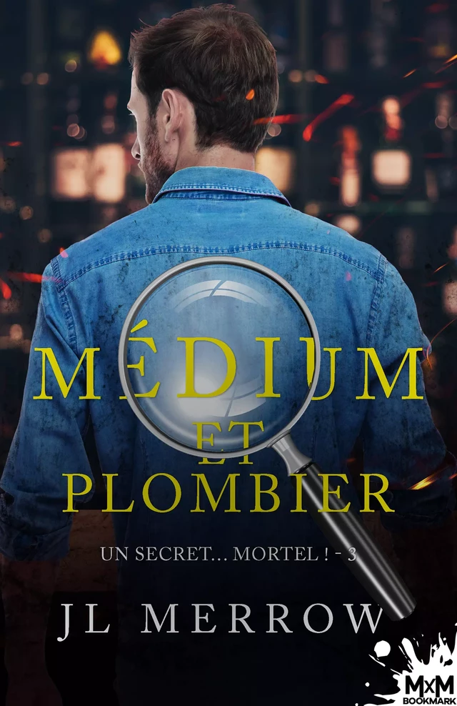 Un secret… mortel ! - J.L. Merrow - MxM Bookmark