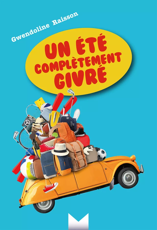 Un été complètement givré - Gwendoline Raisson - Magnard Jeunesse