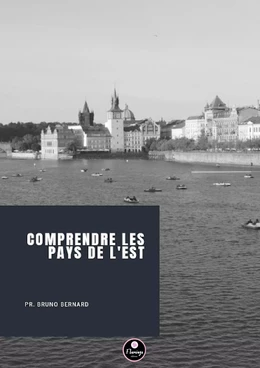 Comprendre les pays de l'Est