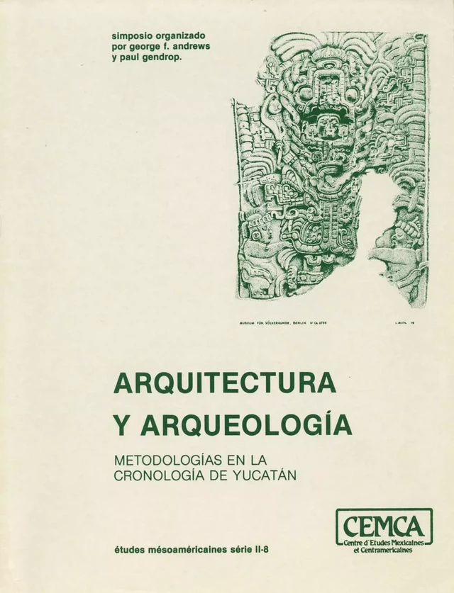 Arquitectura y Arqueología -  - Centro de estudios mexicanos y centroamericanos