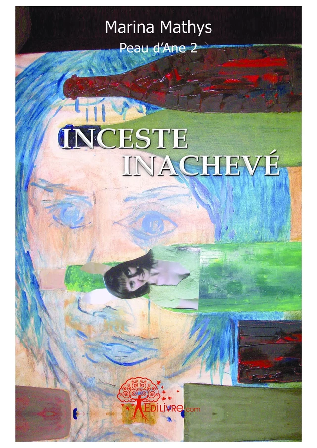 Inceste inachevé - Marina Mathys - Editions Edilivre