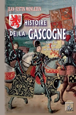 Histoire de la Gascogne (Tome 3)