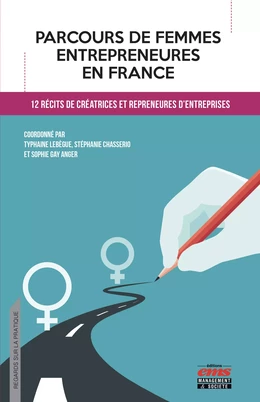 Parcours de femmes entrepreneures en France