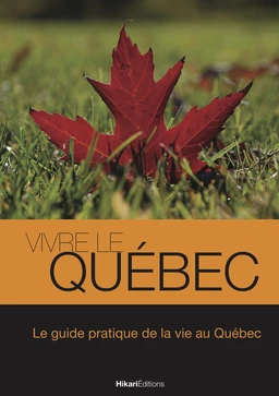 Vivre le Québec