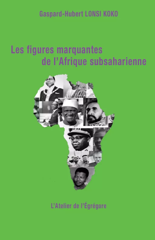 Les figures marquantes de l'Afrique subsaharienne - Gaspard-Hubert Lonsi Koko - L'Atelier de l'Égrégore