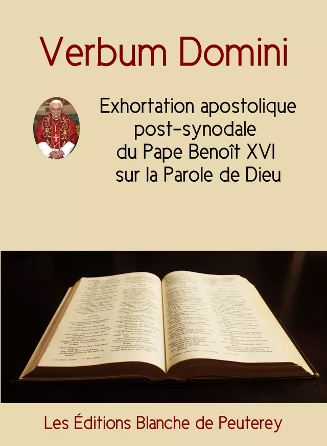 Verbum Domini - Benoit Xvi Benoit Xvi - Les Editions Blanche de Peuterey