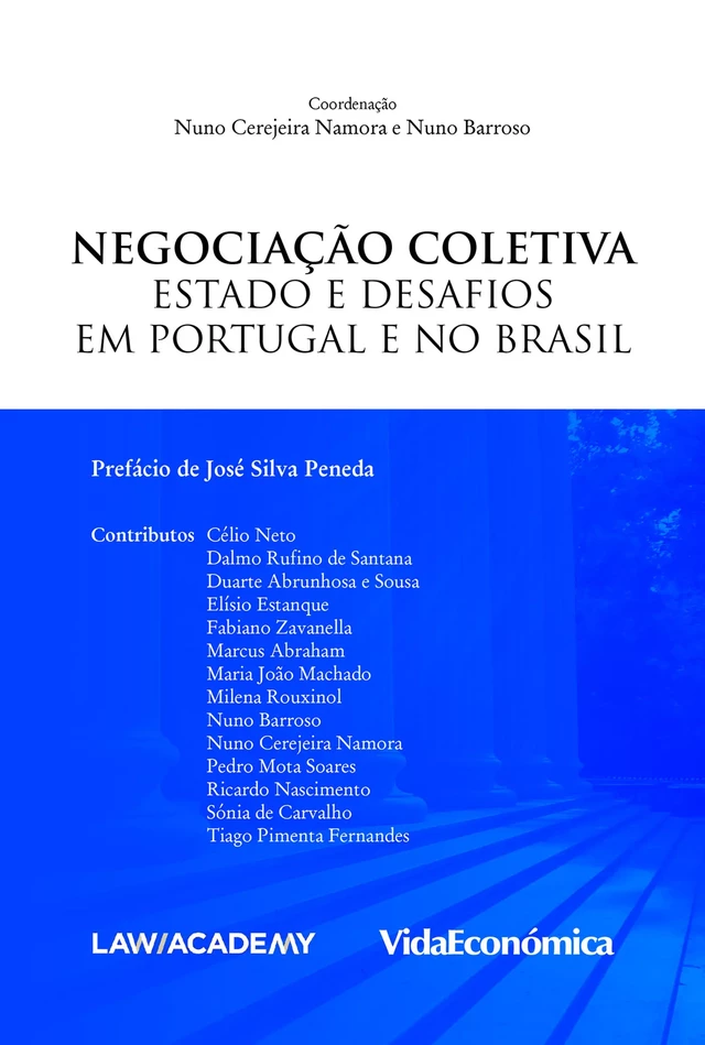 Negociação Coletiva - Coordenadores: Nuno Cerejeira Namora E Nuno Barroso, Vários Autores - Vida Económica Editorial