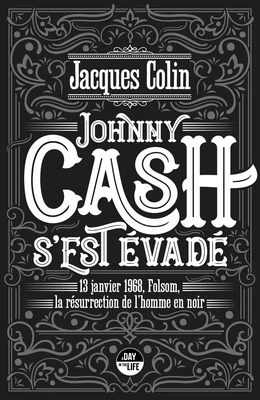 Johnny Cash s'est évadé