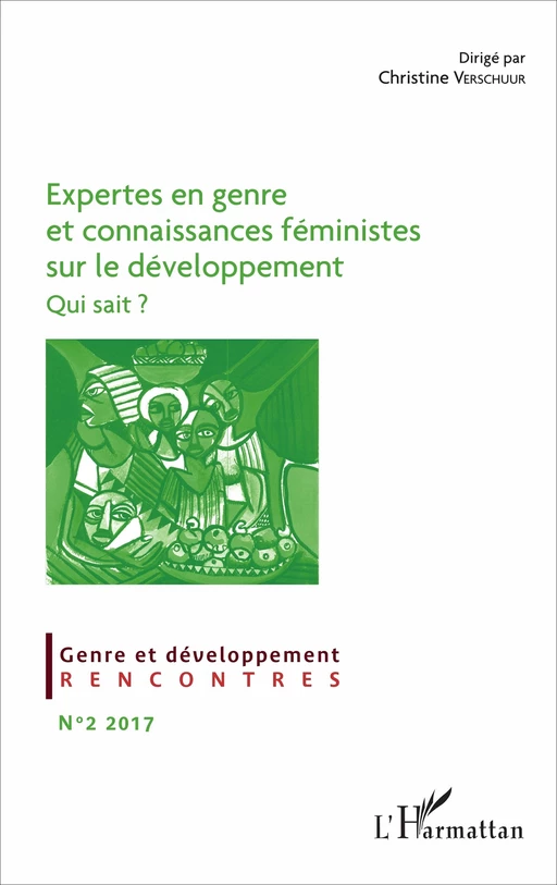 Expertes en genre et connaissances féministes sur le développement - Christine Verschuur - Editions L'Harmattan