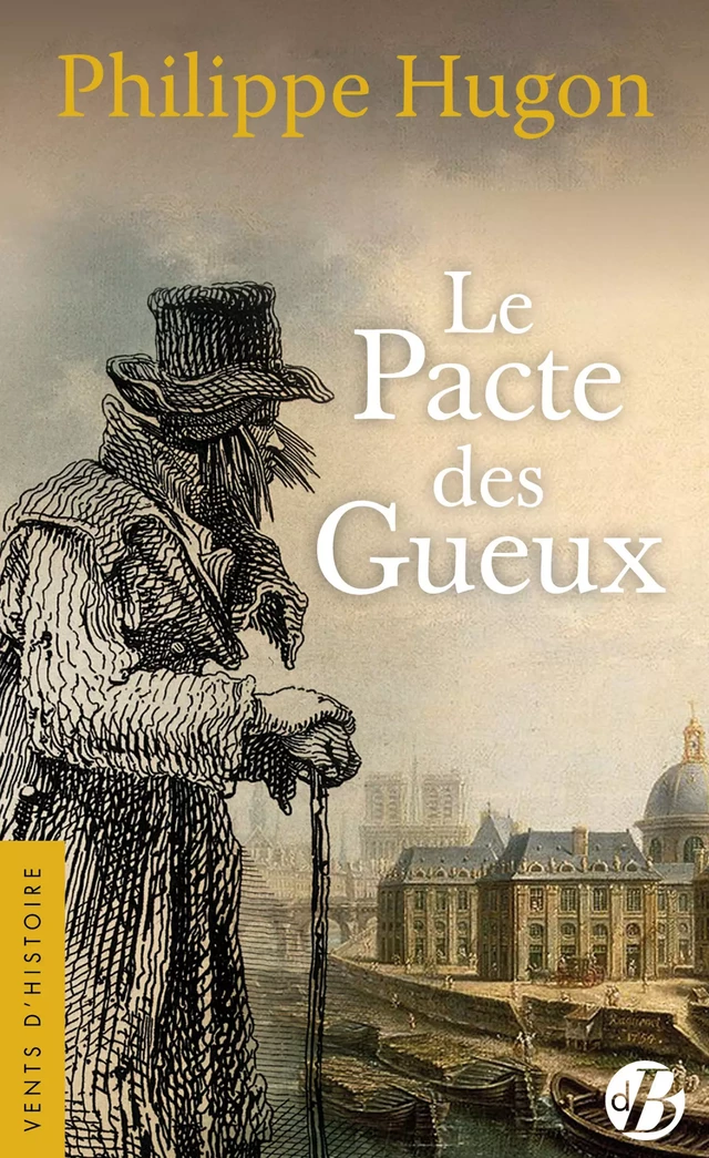 Le Pacte des gueux - Philippe Hugon - De Borée