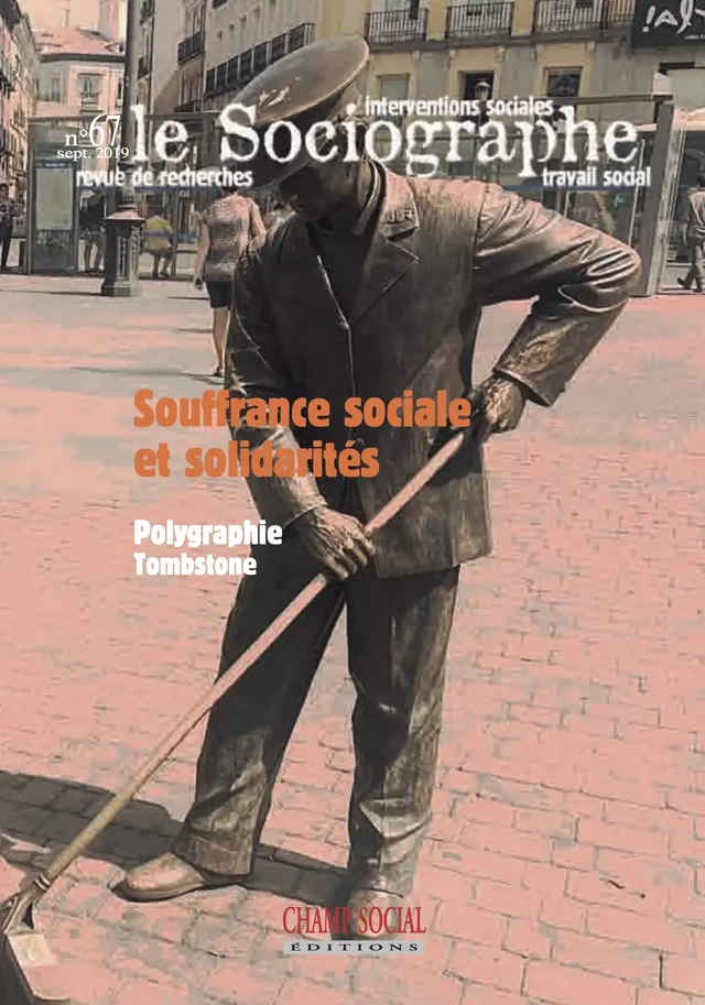 Le sociographe n°67. Souffrance sociale et solidarités - Collectif Collectif - Champ social Editions