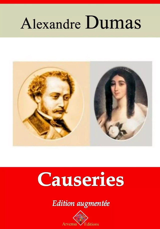 Causeries – suivi d'annexes - Alexandre Dumas - Arvensa Editions